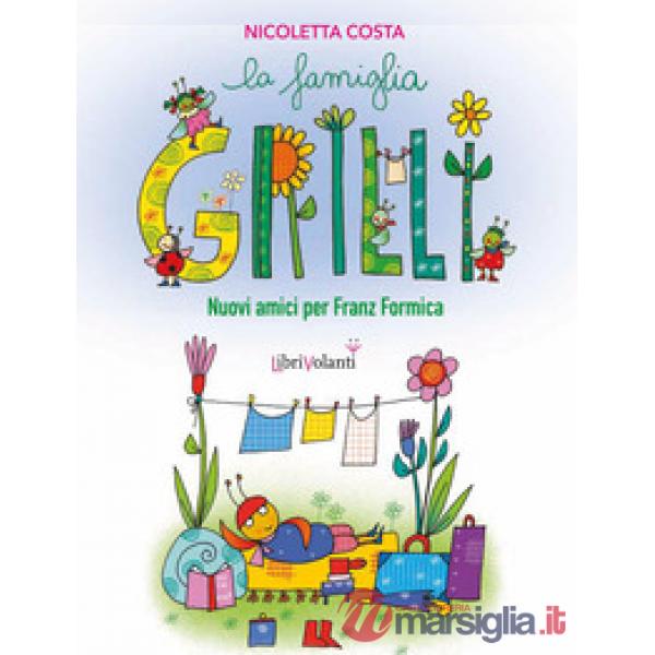 Nuovi amici per Franz formica. Ediz. a colori