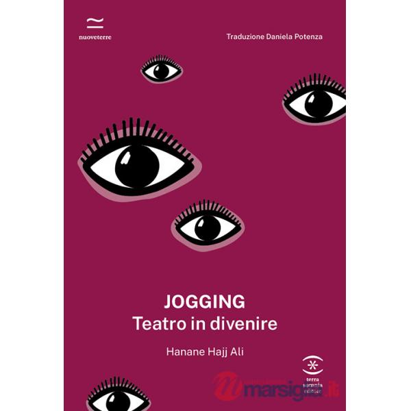 Jogging. Teatro in divenire