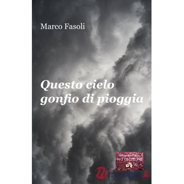 Questo cielo gonfio di pioggia