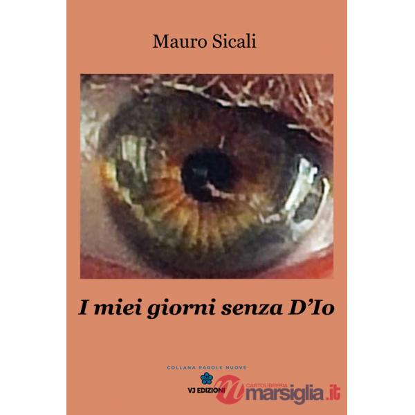 Miei giorni senza D'Io (I)