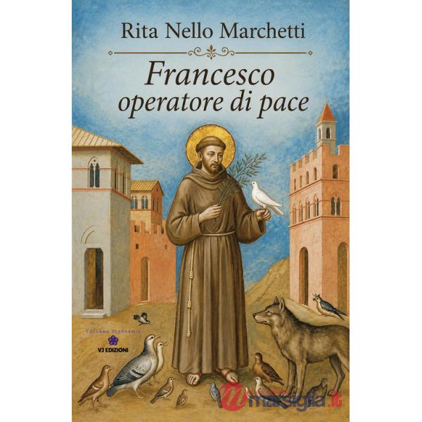 Francesco operatore di pace