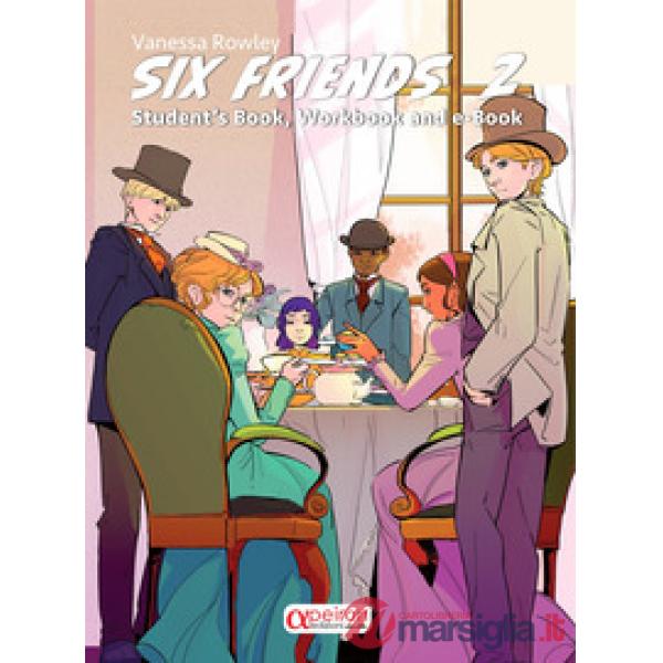 SIX FRIENDS VOL 2