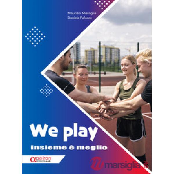 WE PLAY - INSIEME E' MEGLIO