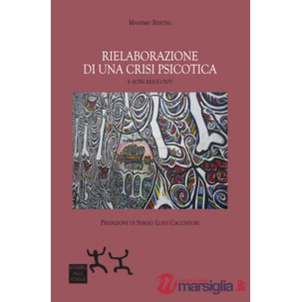 Rielaborazione di una crisi psicotica