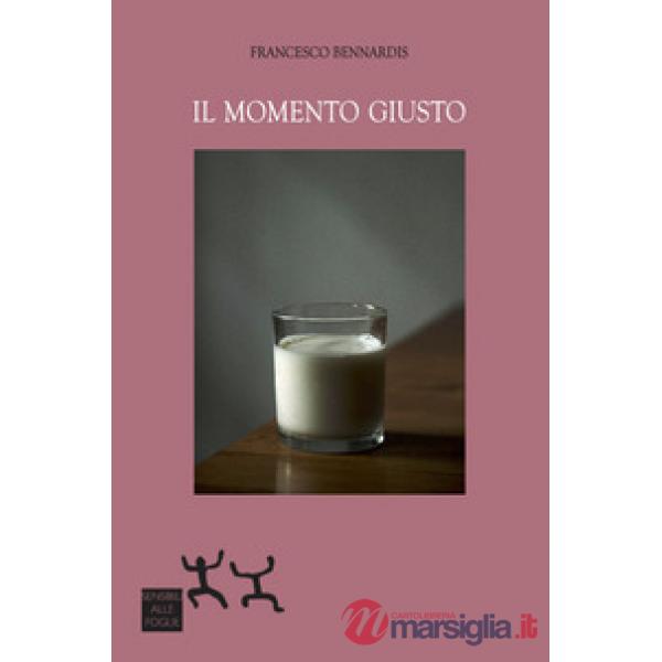 Il momento giusto