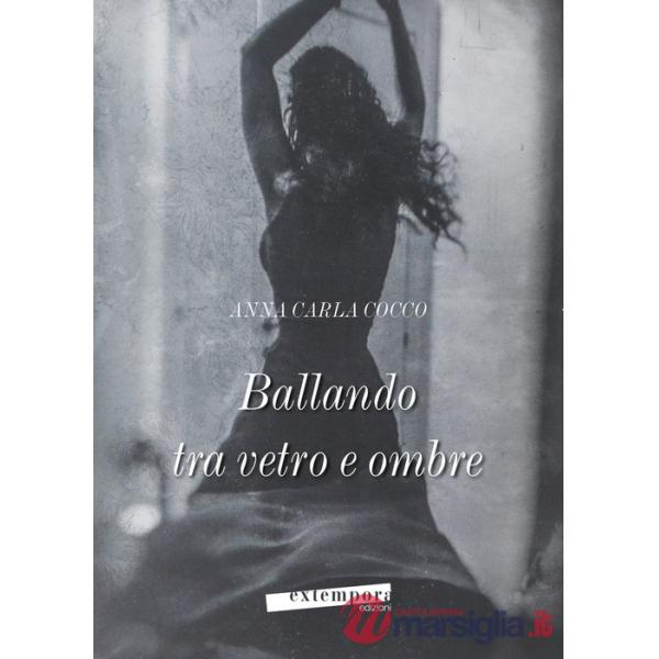 Ballando tra vetro e ombre