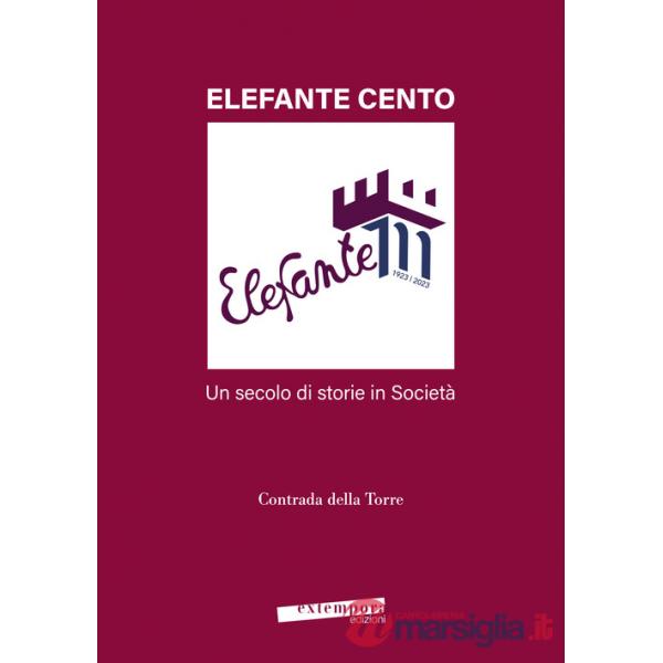 Elefante cento. Un secolo di storie in società