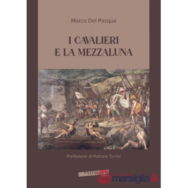 Cavalieri e la mezzaluna (I)