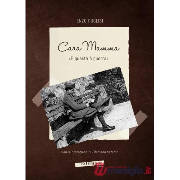 Cara mamma. «E questa è guerra»