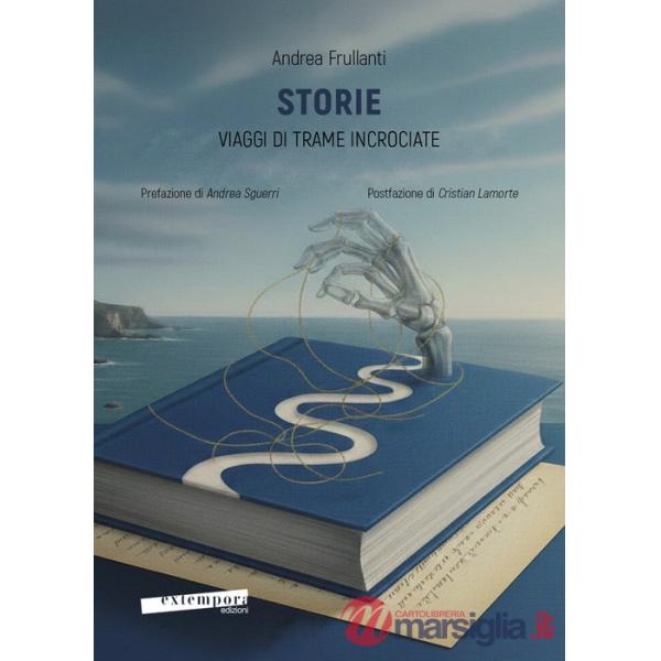 Storie. Viaggi di trame incrociate