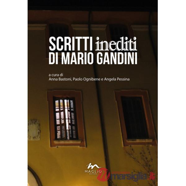 Scritti inediti di Mario Gandini