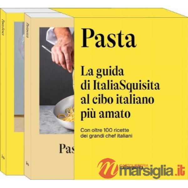 Pasta. La guida di ItaliaSquisita al cibo italiano più amato