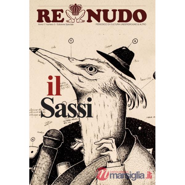 Re nudo (2023). Vol. 0: Il Sassi