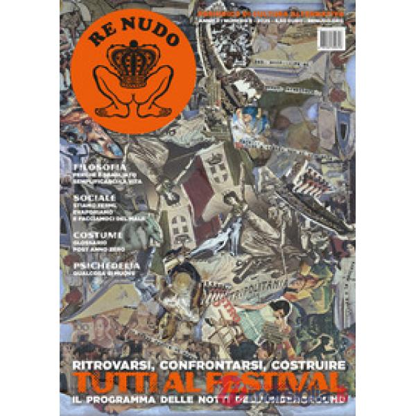 Re Nudo (2025). Vol. 9: Tutti al Festival. Ritrovarsi, confrontarsi, costruire