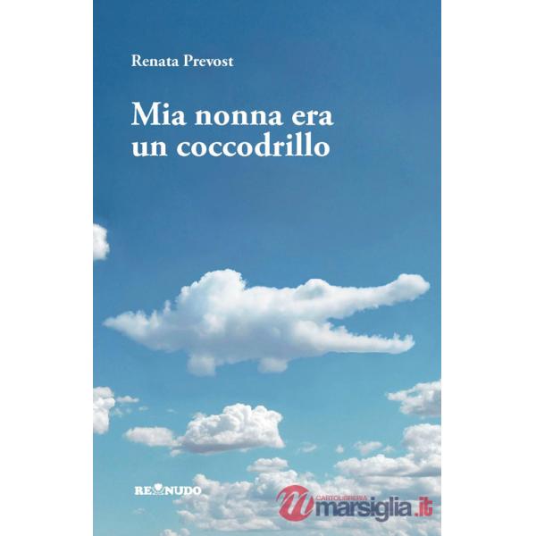 Mia nonna era un coccodrillo