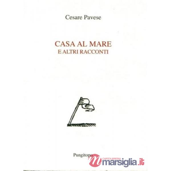 Casa al mare e altri racconti