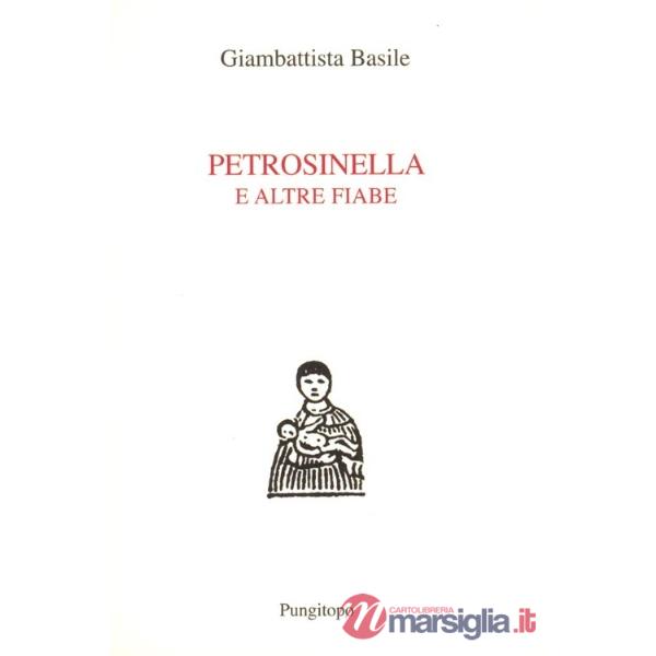 Petrosinella e altre fiabe