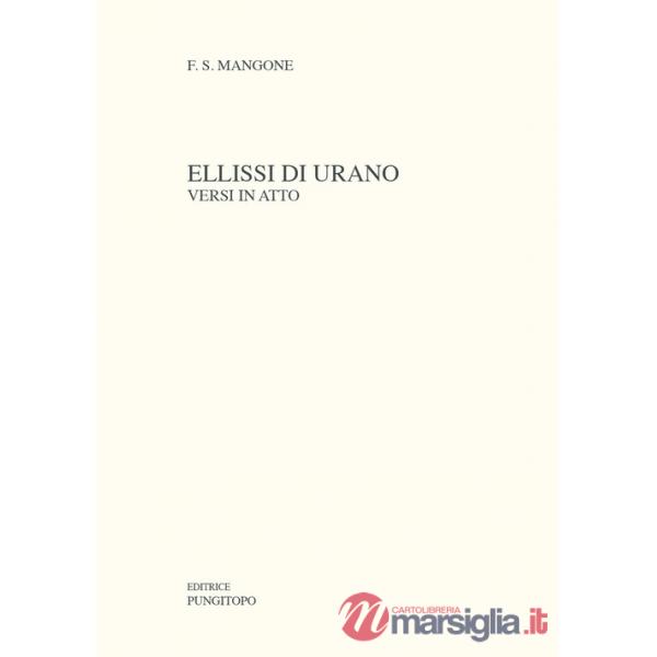 Ellissi di Urano. Versi in atto