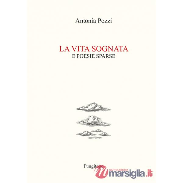 Vita sognata e poesie sparse (La)