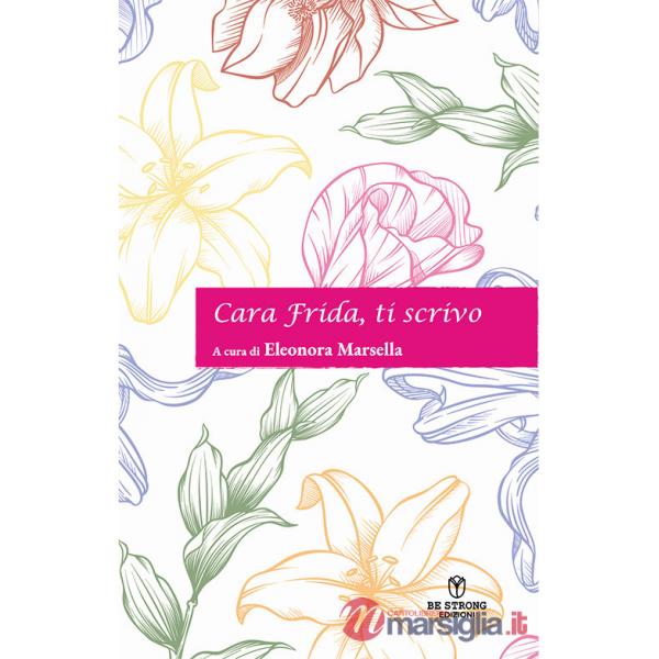 Cara Frida, ti scrivo