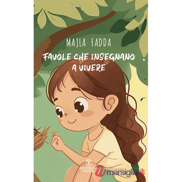 Favole che insegnano a vivere