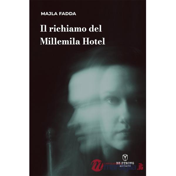 Richiamo del Millemila Hotel (Il)