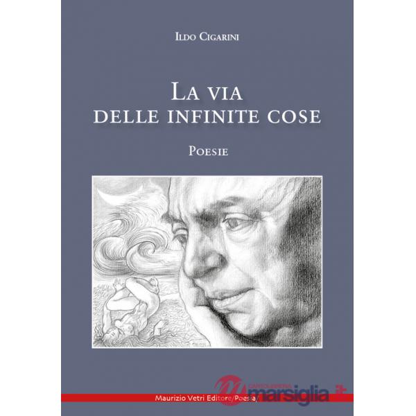 Via delle infinite cose (La)