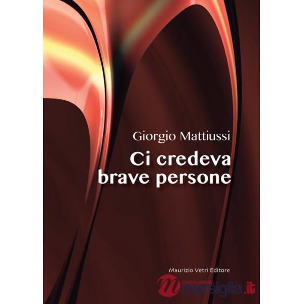 Ci credeva brave persone