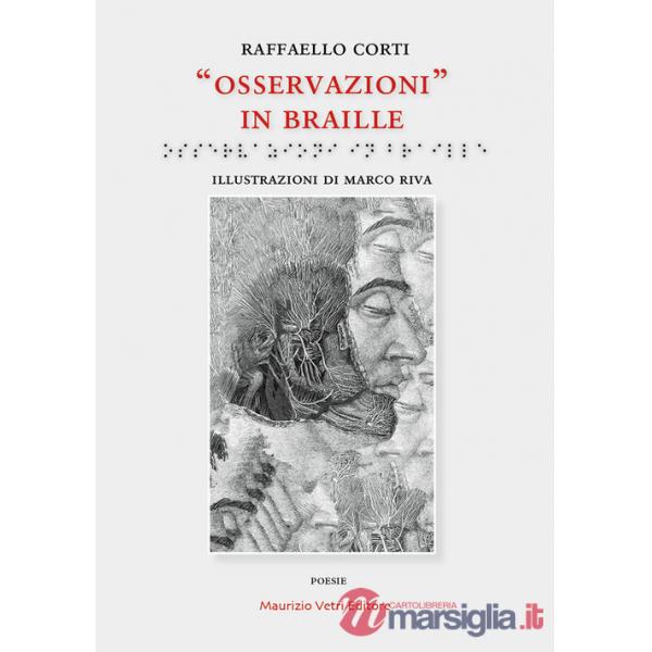Osservazioni in braille. Ediz. illustrata
