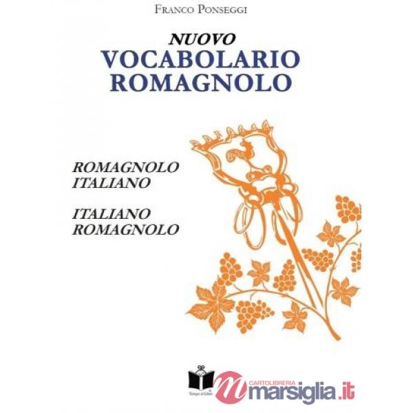 Nuovo vocabolario romagnolo. Romagnolo-italiano, italiano-romagnolo