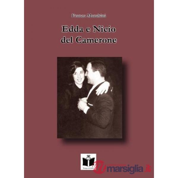 Edda e Nicio del Camerone. Una famiglia di Romagna
