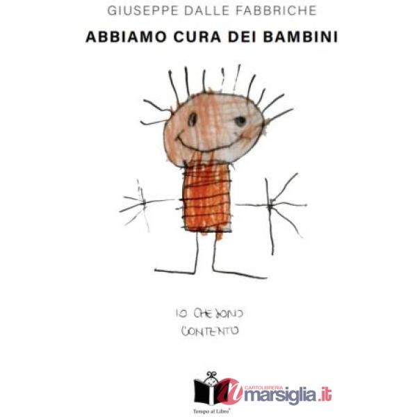 Abbiamo cura dei bambini