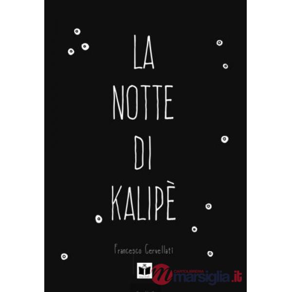 Notte di Kalipè (La)
