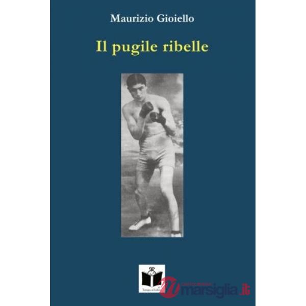 Pugile ribelle (Il)
