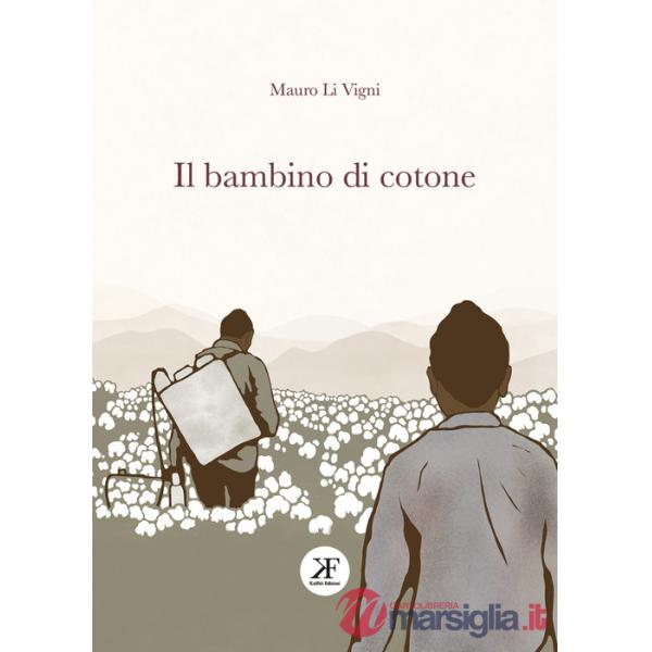 Bambino di cotone (Il)