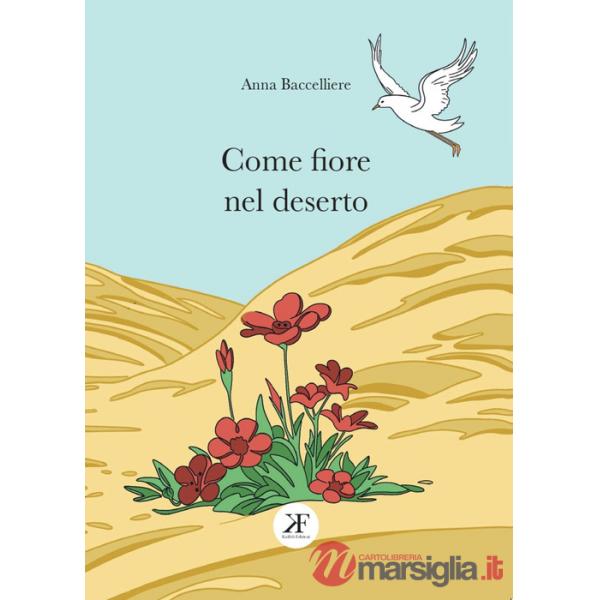 Come fiore nel deserto