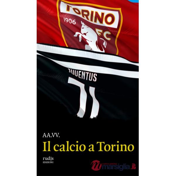 Calcio a Torino (Il)