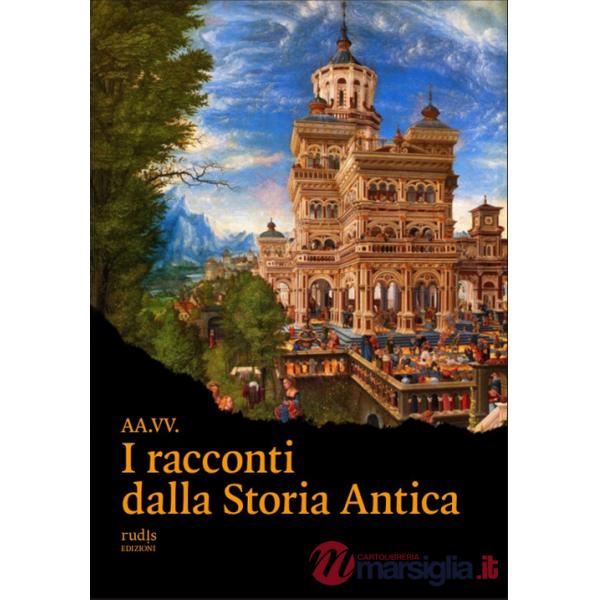 Racconti dalla storia antica (I)