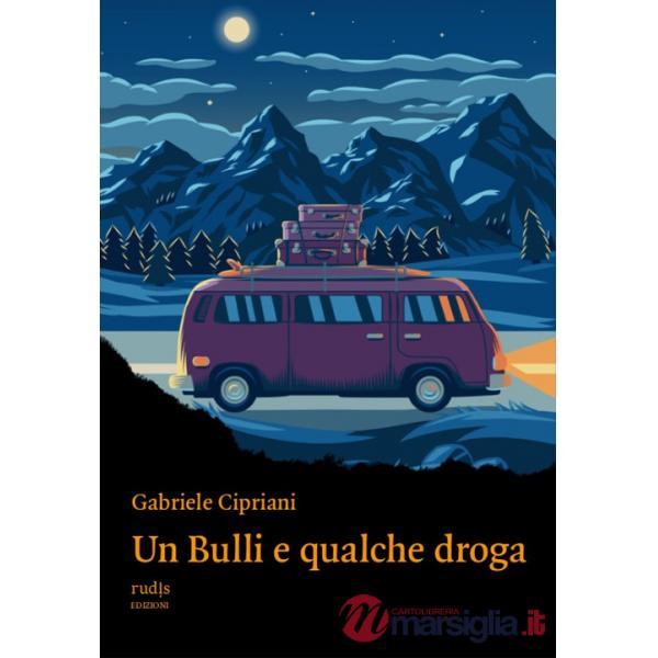 Bulli e qualche droga (Un)