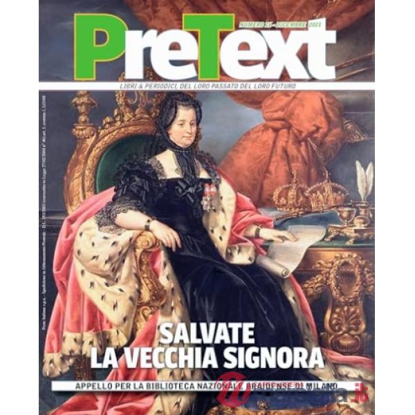 PreText. Libri & periodici, del loro passato del loro futuro (2021). Vol. 16: Salvate la vecchia signora