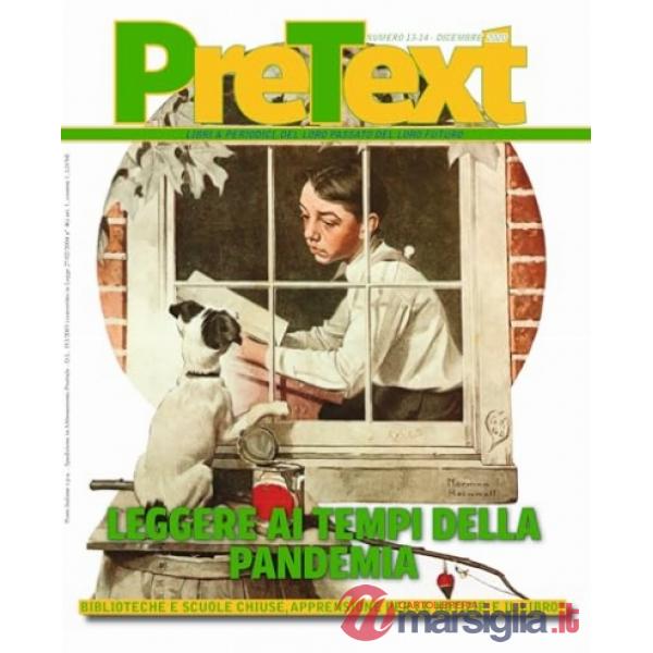 PreText. Libri & periodici, del loro passato del loro futuro (2020). Vol. 13-14: Leggere ai tempi della pandemia