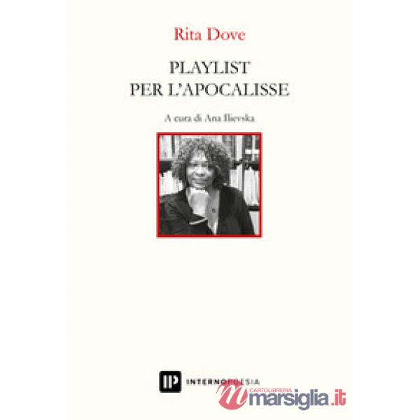 Playlist per l'apocalisse. Ediz. italiana e inglese