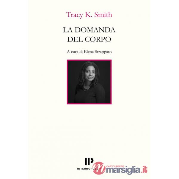 Domanda del corpo. Testo inglese a fronte (La)