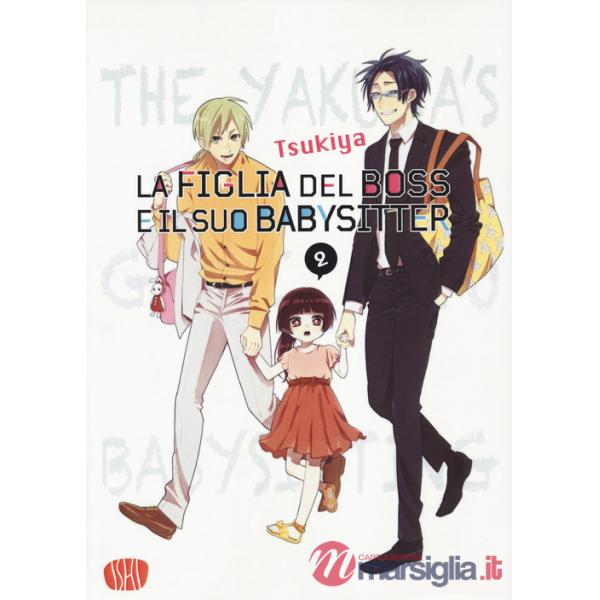 Figlia del boss e il suo babysitter (La). Vol. 2