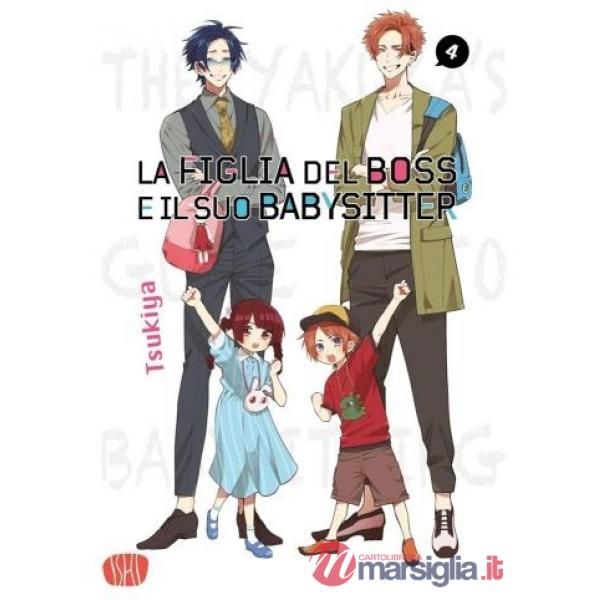 Figlia del boss e il suo babysitter (La). Vol. 4