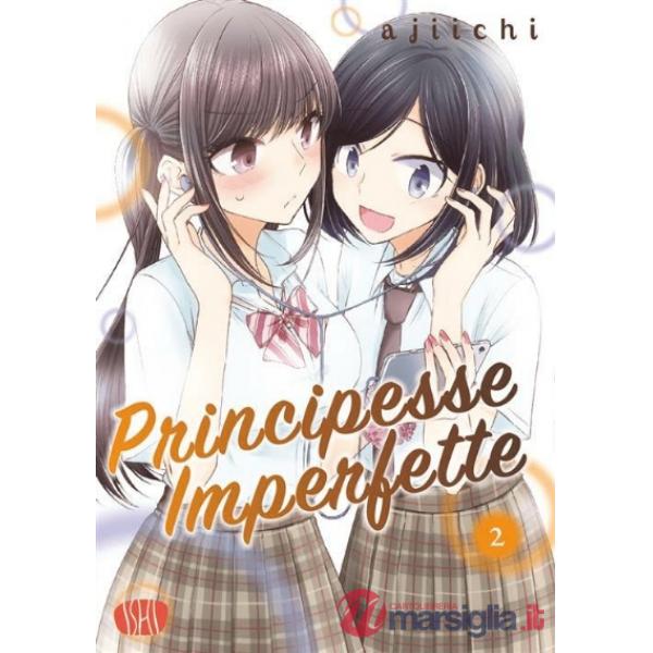 Principesse imperfette. Vol. 2