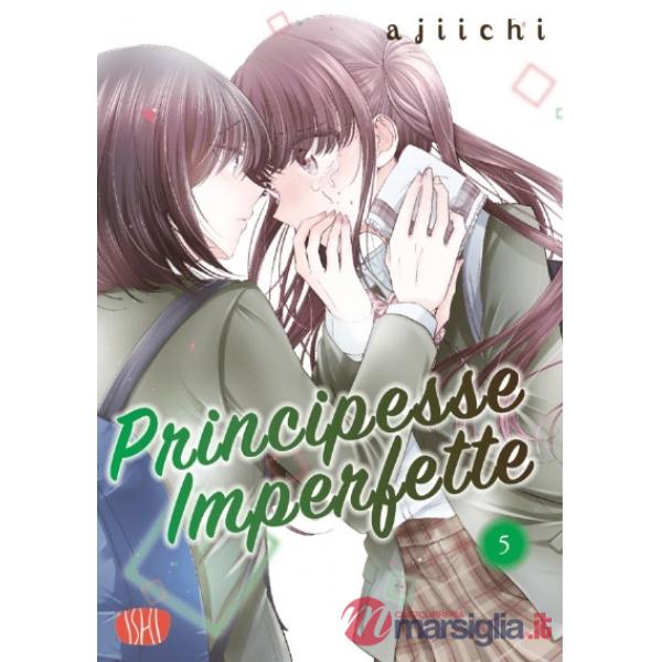 Principesse imperfette. Vol. 5