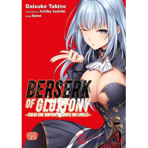Berserk of gluttony. Vol. 5