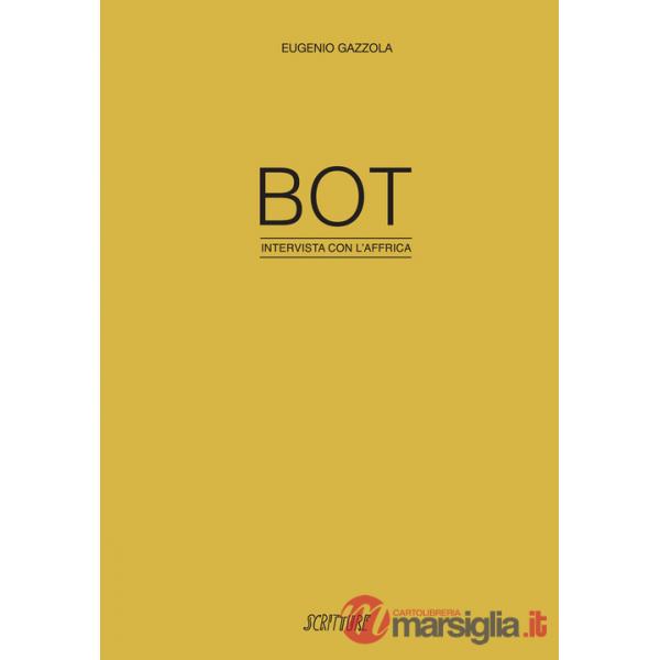 BOT. Intervista con l'Affrica