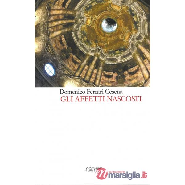 Affetti nascosti (Gli)